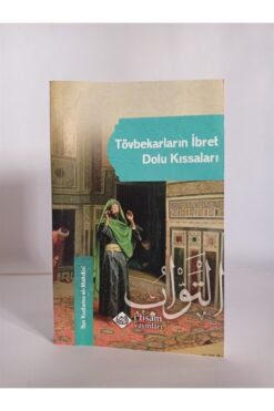 İtisam Yayıncılık Tövbekârların Ibret Dolu Kıssaları