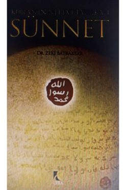 Çıra Yayınları Kur'an'ın Nebevi Tatbikatı Sünnet /Zeki Bayraktar