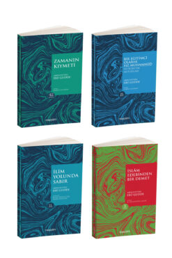 Takdim Zamanın Kıymeti/Bir Eğitimci Olarak Hz. Muhammed /İlim Yolunda Sabır/İslam Edebinden Bir Demet