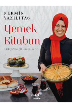 İnsan Kitap Yemek Kitabım ;Türkiye'nin 80 Lezzetli Tarifi