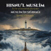 Tevhid Basım ve Yayın Hısnu'l Muslim (Kur'ân ve Sünnet'teki Zikirlerden Müslim'in Sığınağı) - Cep Boy