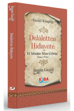 Kitap Pazarı İMAM GAZALİ-DELÂLETTEN HİDAYETE-El Münkiz Mine’d Delal