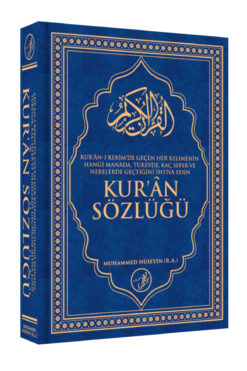 İkranur Yayıncılık Kur’ân'da Geçen Kelimelerin Manası ve Geçtiği Ayetlerin Kur’ân Sözlüğü Muhammed Hüseyin(R.A.)