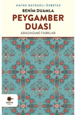 Cezve Kitap Benim Duamla Peygamber Duası Arasındaki Farklar / / 9786255778123