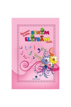 Hayrat Neşriyat Benim Elifbam (tecvidli-pembe Kapak) / Kolektif / / 9786055432065