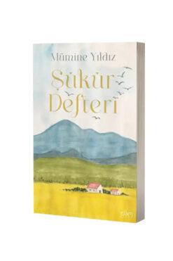 Sufi Kitap Şükür Defteri (BEZ CİLTLİ) / / Mümine Yıldız