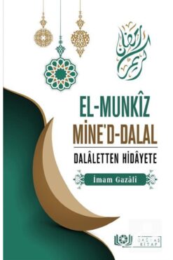 Çağdaş Kitap El-munkız Mine'd-dalal Dalaletten Hidayete