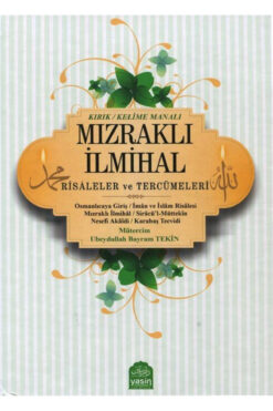 Yasin Yayınevi Mızraklı İlmihal Kelime (Kırık) Manalı Risaleler ve Tercümeleri Renkli Baskı