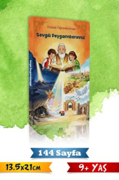 Antoloji Yayınları Sevgili Peygamberimiz - Dinimi Öğreniyorum - Çocuklar İçin Dini Eğitim Kitabı - 144 Sayfa