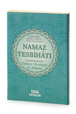 Seda Yayınları Namaz Tesbihatı - Transkripsiyonlu Türkçe Okunuşu ve Anlamı - Turkuaz
