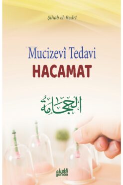 Guraba Yayınları Hacamat;Mucizevi Tedavi Hacamat