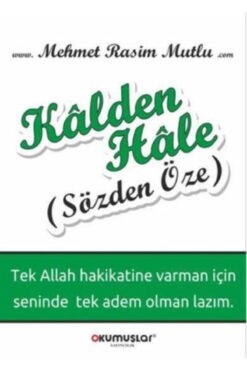 Okumuşlar Yayıncılık Kalden Hale / / Mehmet Rasim Mutlu