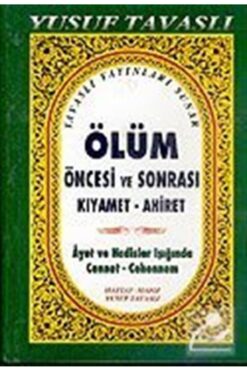 Tavaslı Yayınları Ölüm Öncesi Ve Sonrası Kıyamet Ahiret Ciltli B38