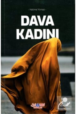 Nebevi Hayat Yayınları Dava Kadını / Nebevi Hayat Yayınları / Halime Yılmaz