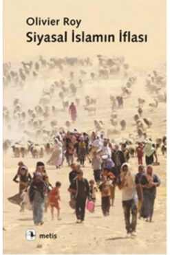Metis Yayınları Siyasal Islamın Iflası