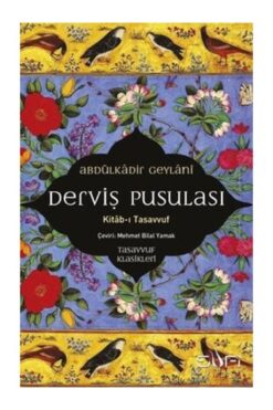Sufi Kitap Derviş Pusulası Abdülkadir Geylani