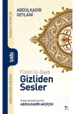 Kurtuba Kitap Fütuh'ul-Gayb Gizliden Sesler