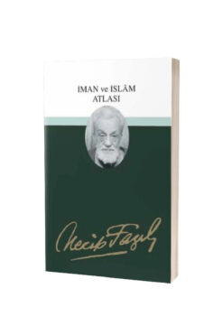 Büyük Doğu Yayınları İman ve İslam Atlası / / Necip Fazıl Kısakürek