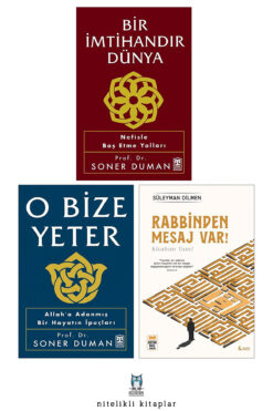 Timaş Yayınları Bir İmtihandır Dünya - O Bize Yeter - Rabbinden Mesaj Var!/Süleyman Dilmen