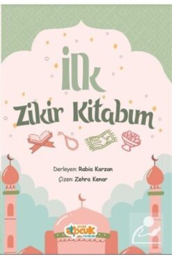 Siyer Çoçuk İlk Zikir Kitabım