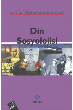 Genel Markalar Din Sosyolojisi Abdurrahman Kurt - Abdurrahman Kurt