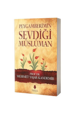Tahlil Yayınları Peygamberimin Sevdiği Müslüman