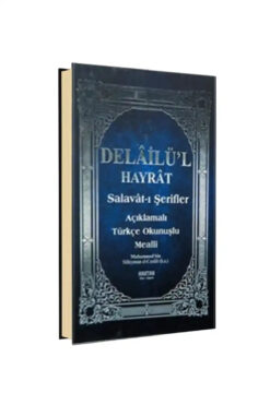 Haktan Yayın Dağıtım Delailül Hayrat Orta Boy Bilgisayar Hatlı Açıklamalı Türkçe Okunuşlu ve Meali