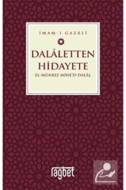 Rağbet Yayınları Dalaletten Hidayete & El Munkız Mined Dalal