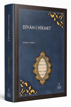 TÜRKİYE YAZMA ESERLER KURUMU BAŞKANLIĞI YAYINLARI DÎVÂN-I HİKMET/ Divan-ı Hikmet / Ahmed Yesevi/ Ciltli