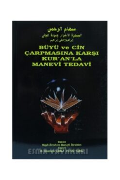 Esma Yayınları Büyü Ve Cin Çarpmasına Karşı Kur'an'la Manevi Tedavi