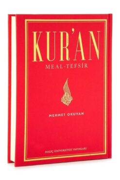 HALİÇ ÜNİVERSİTESİ YAYINLARI Kur'an Meal Tefsir - Mehmet Okuyan Meali