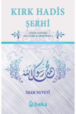 Beka Yayınları Kırk Hadis Şerhi