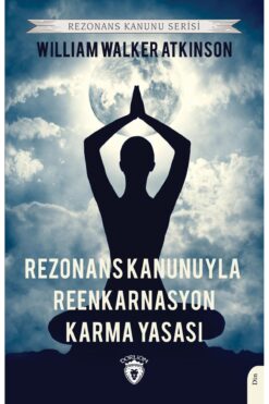 Dorlion Yayınları Rezonans Kanunuyla Reenkarnasyon - Karma Yasası