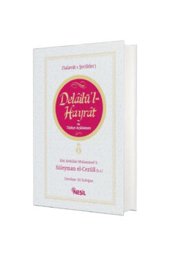 Nesil Yayınları Delailü'l Hayrat ve Türkçe Açıklaması