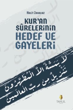 Tahlil Yayınları Kuran Surelerinin Hedef Ve Gayeleri