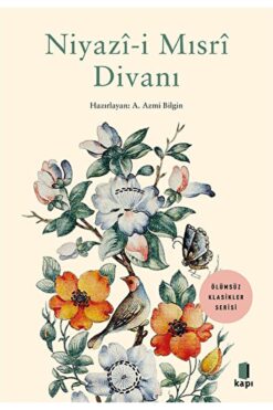 Kapı Yayınları Niyazi-i Mısri Divanı / A. Azmi Bilgin / / 9786258096415