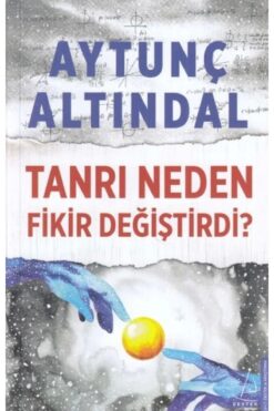 Destek Yayınları Tanrı Neden Fikir Değiştirdi?