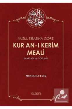 Yüzleşme Yayınları Nüzul Sırasına Göre Kur'an-ı Kerim Meali (maksadı Ve Yorumu)