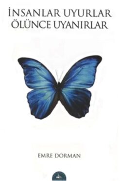 İstanbul Yayınevi İnsanlar Uyurlar Ölünce Uyanırlar