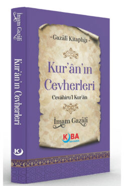 Kitap Pazarı İMAM GAZALİ-KUR’ÂN’IN CEVHERLERİ-Cevahir’ul Kur’ân