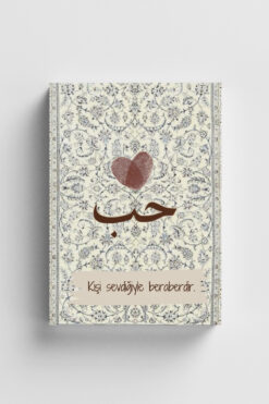 Bi Dünya Haber Kişi Sevdiğiyle Beraberdir İslami Defter (Ayet-Hadisli)
