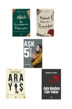 Timaş Yayınları Arayış - Aşk 5 Vakittir Aşk Neden Can Yakar Allah Ile Konuşturan Namaz Nasıl Dayandın Ya Rasulullah