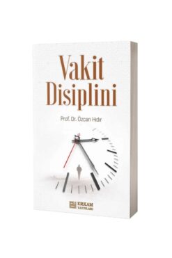 Erkam Yayınları Vakit Disiplini - Prof. Dr. Özcan Hıdır