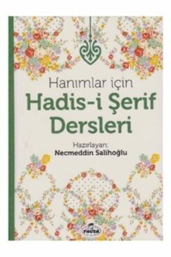 Ravza Yayınları Hanımlar Için Hadis-i Şerif Dersleri (CİLTLİ)