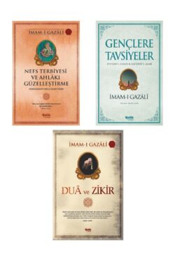 Çelik Yayınevi Imam-ı Gazali Seti Nefs Terbiyesi - Gençlere Tavsiyeler - Dua Ve Zikir 3'lü Set