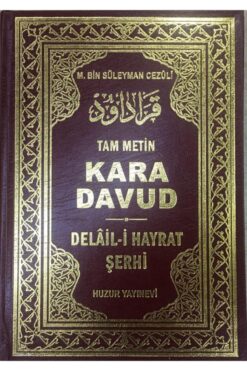 Huzur Yayınevi Kara Davud Delaili Hayrat Şerhi, Süleyman Cezuli, Kara Davut, 2. Hamur Kağıt, Huzur