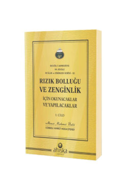Ahıska Yayınevi Rızık Bolluğu Ve Zenginlik Için Okunacak Ve Yapılacaklar (1. CİLT)