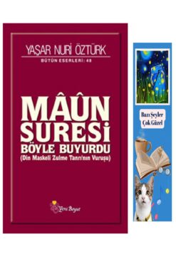 puslurotalar Maun Suresi Böyle Buyurdu - Yaşar Nuri Öztürk (Eski Basım-Koleksiyon Kitap) + Lisanslı Ayraç