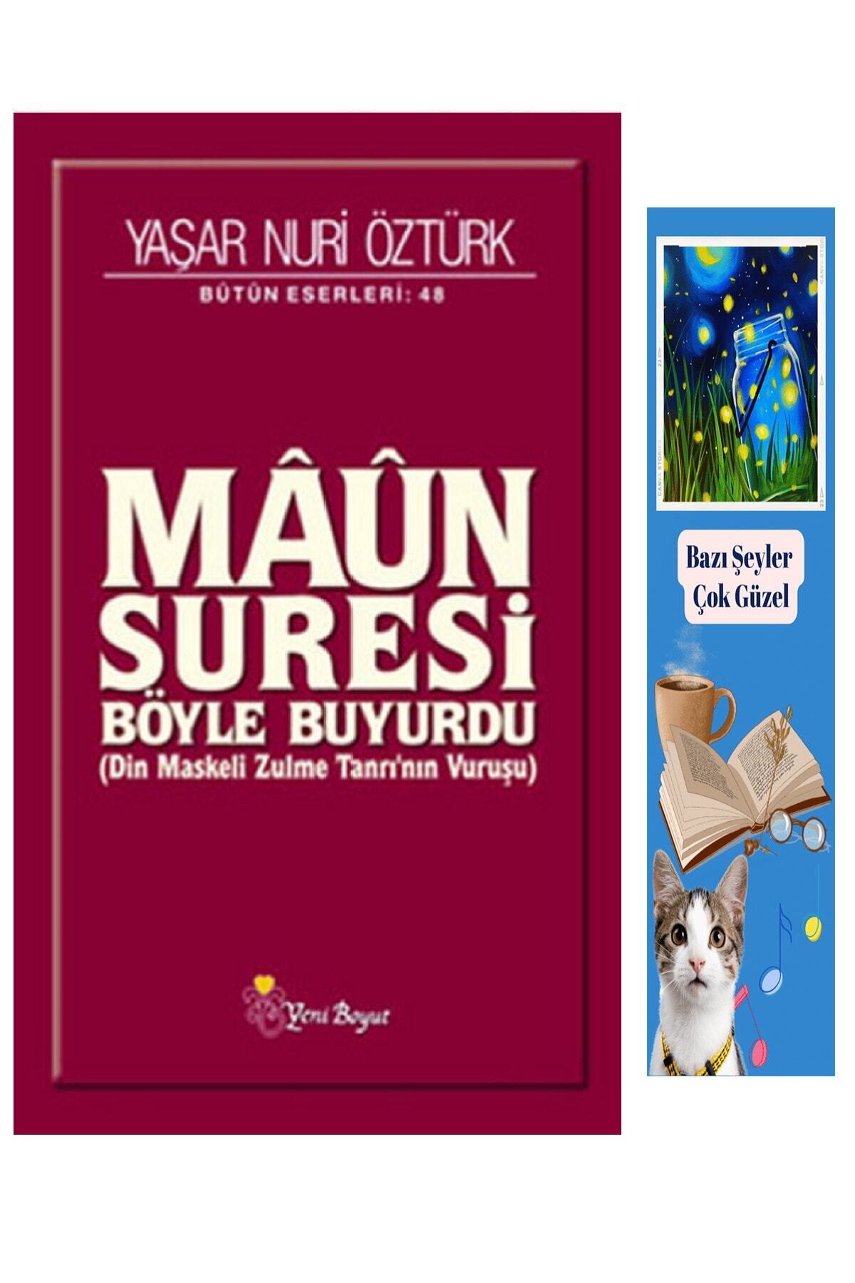 puslurotalar Maun Suresi Böyle Buyurdu - Yaşar Nuri Öztürk (Eski Basım-Koleksiyon Kitap) + Lisanslı Ayraç