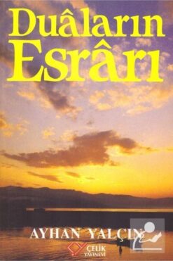 Çelik Yayınevi Duaların Esrarı (CİLTSİZ)